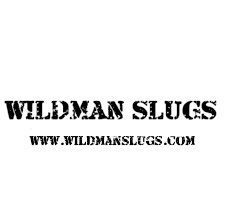 Wildman Slugs Wildman Slugs