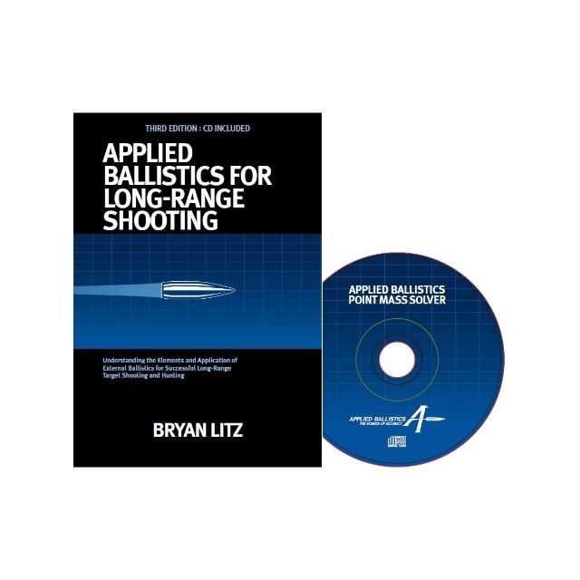 APPLIED BALLISTICS FOR LONG RANGE SHOOTING 3rd Edition with CD